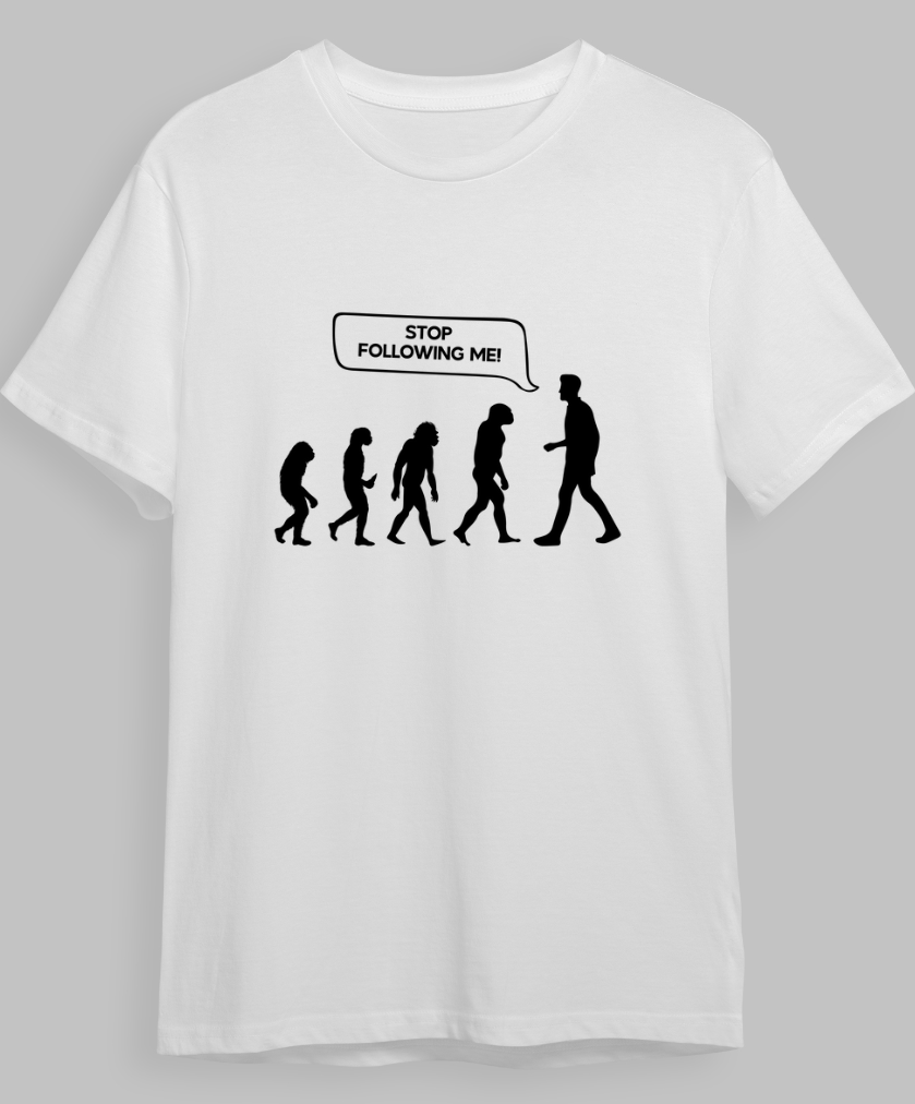 "Stop Following Me" Evolution T-Shirt - White
