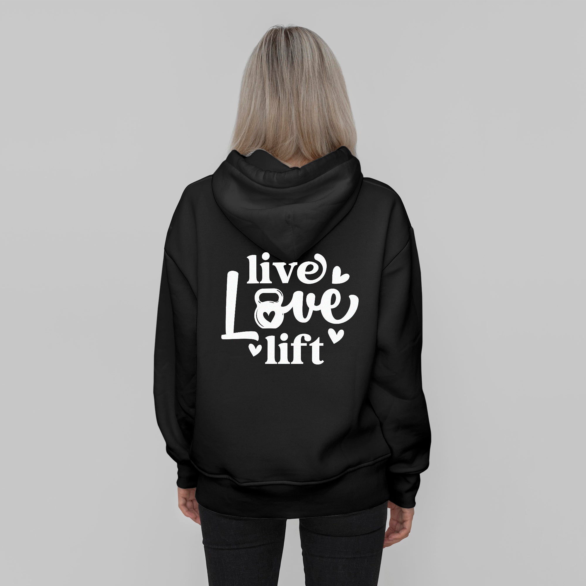 Live Love Lift Hoodie