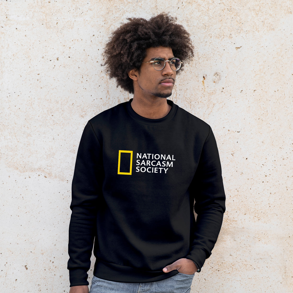 'National Sarcasm Society' Sweatshirt - Custom Gifts 