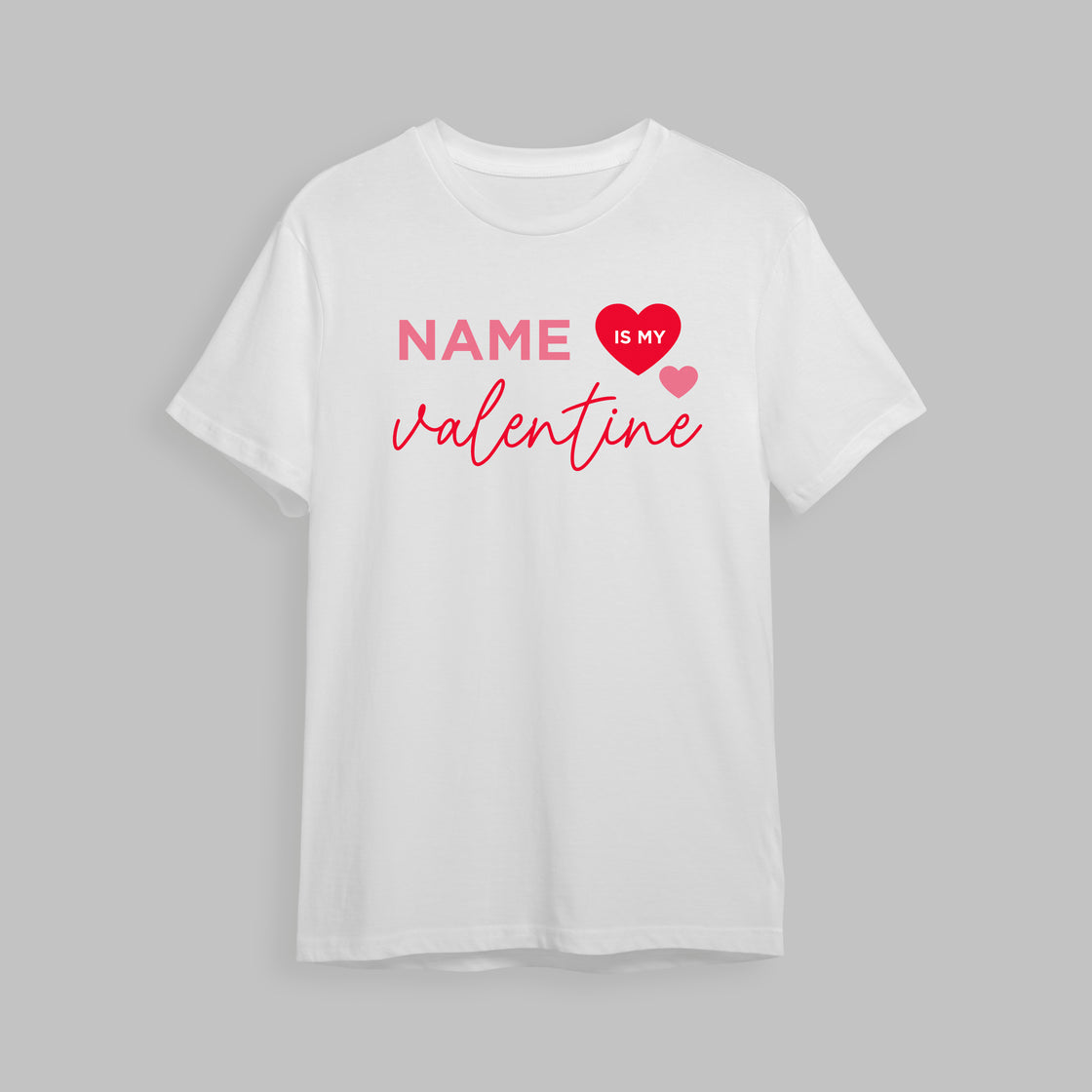 Personalised My Valentine T-Shirt - Custom Gifts 