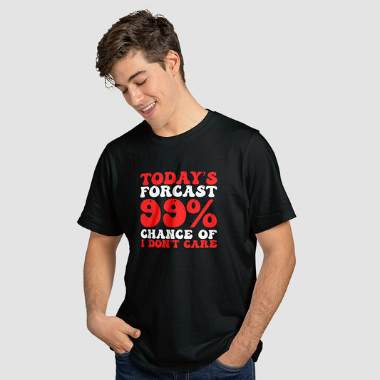 "99% Chance Of I Don't Care" T-Shirt