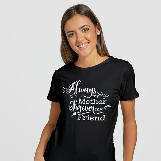 Always My Mother - T-Shirt - Custom Gifts 