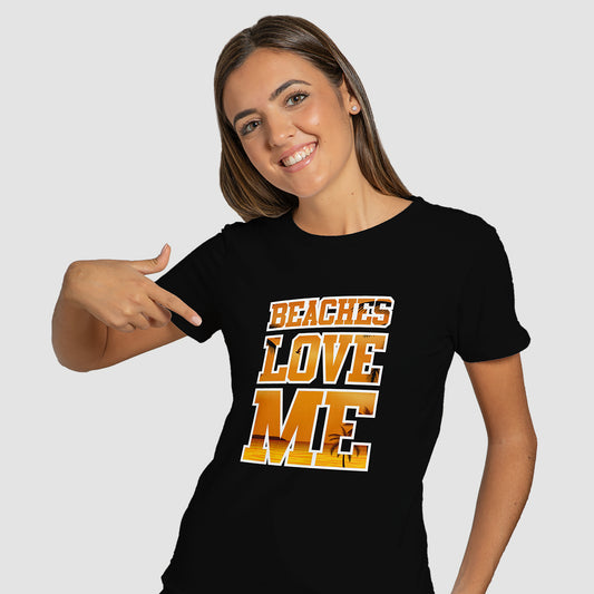 "Beaches Love Me" T-Shirt