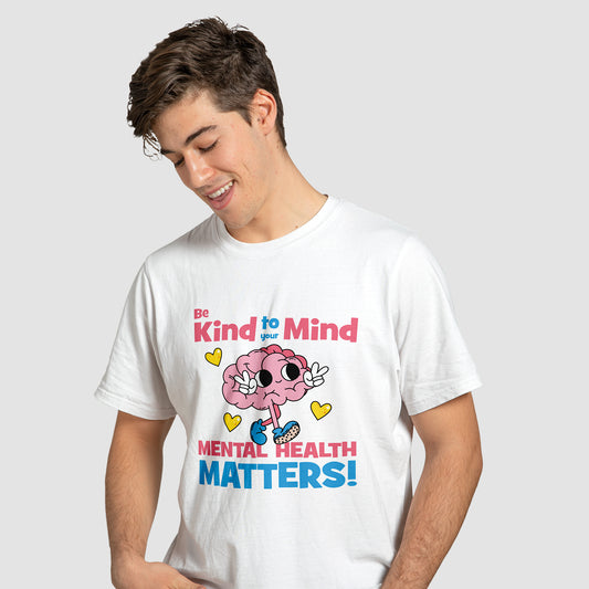 Be Kind To Your Mind - T-Shirt