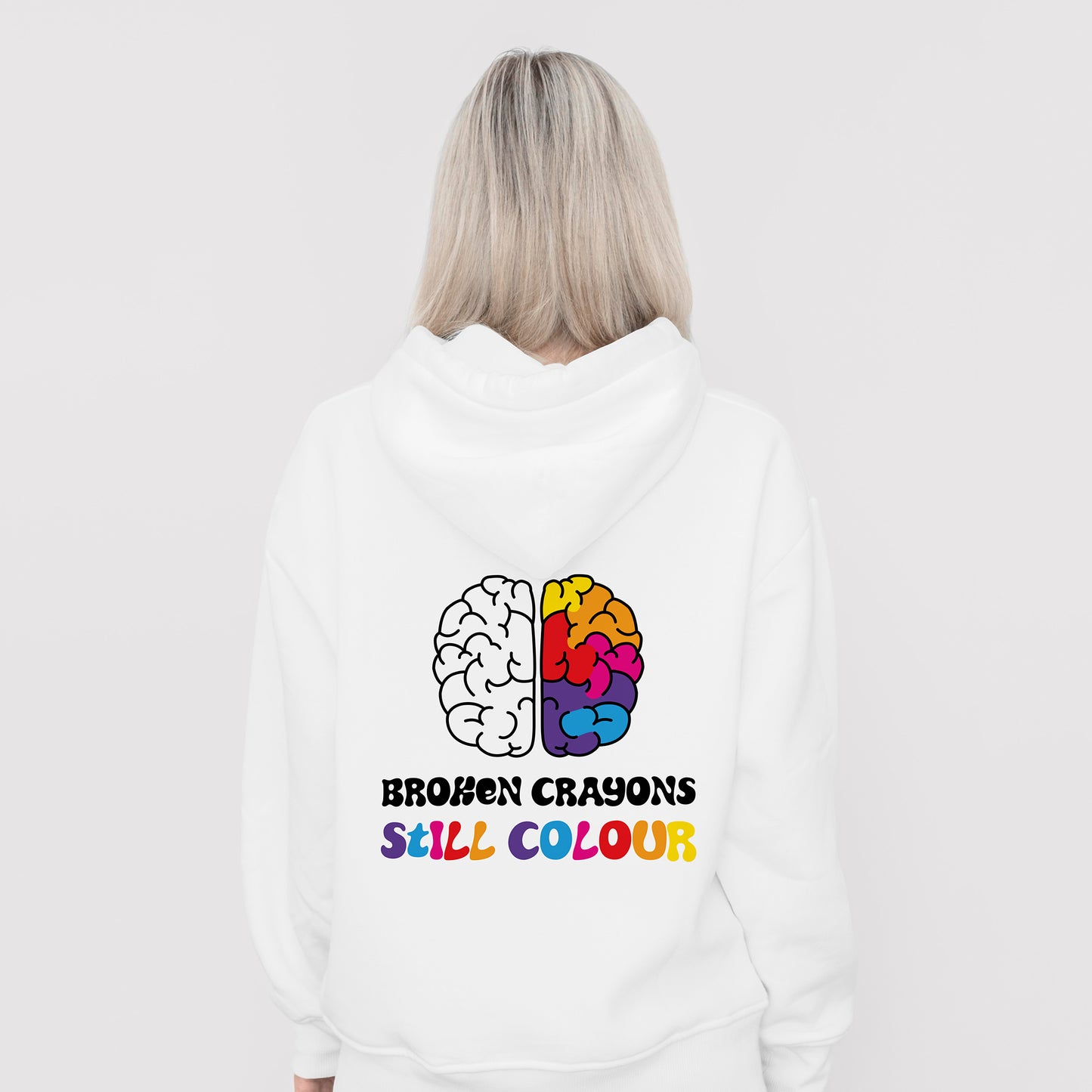 Broken Crayons Still Colour (Brain) - Hoodie