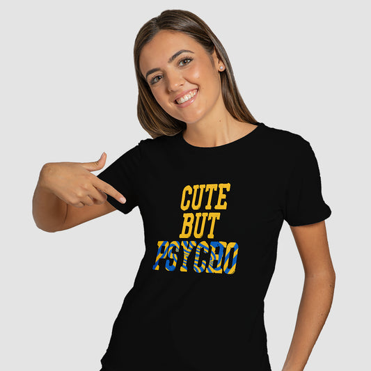 "Cute But Psycho" T-Shirt