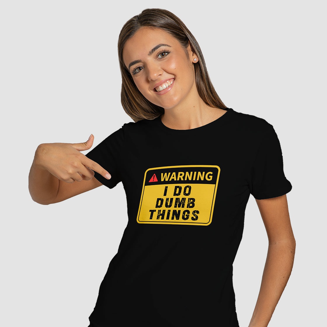 "I Do Dumb Things" T-Shirt