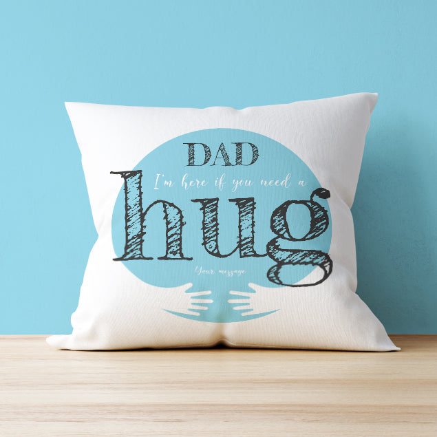 Personalised Cushion - Hug Dad