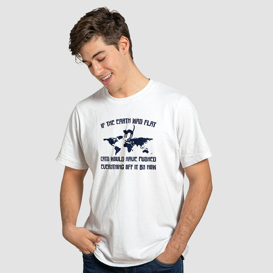 "If the Earth was Flat" T-Shirt