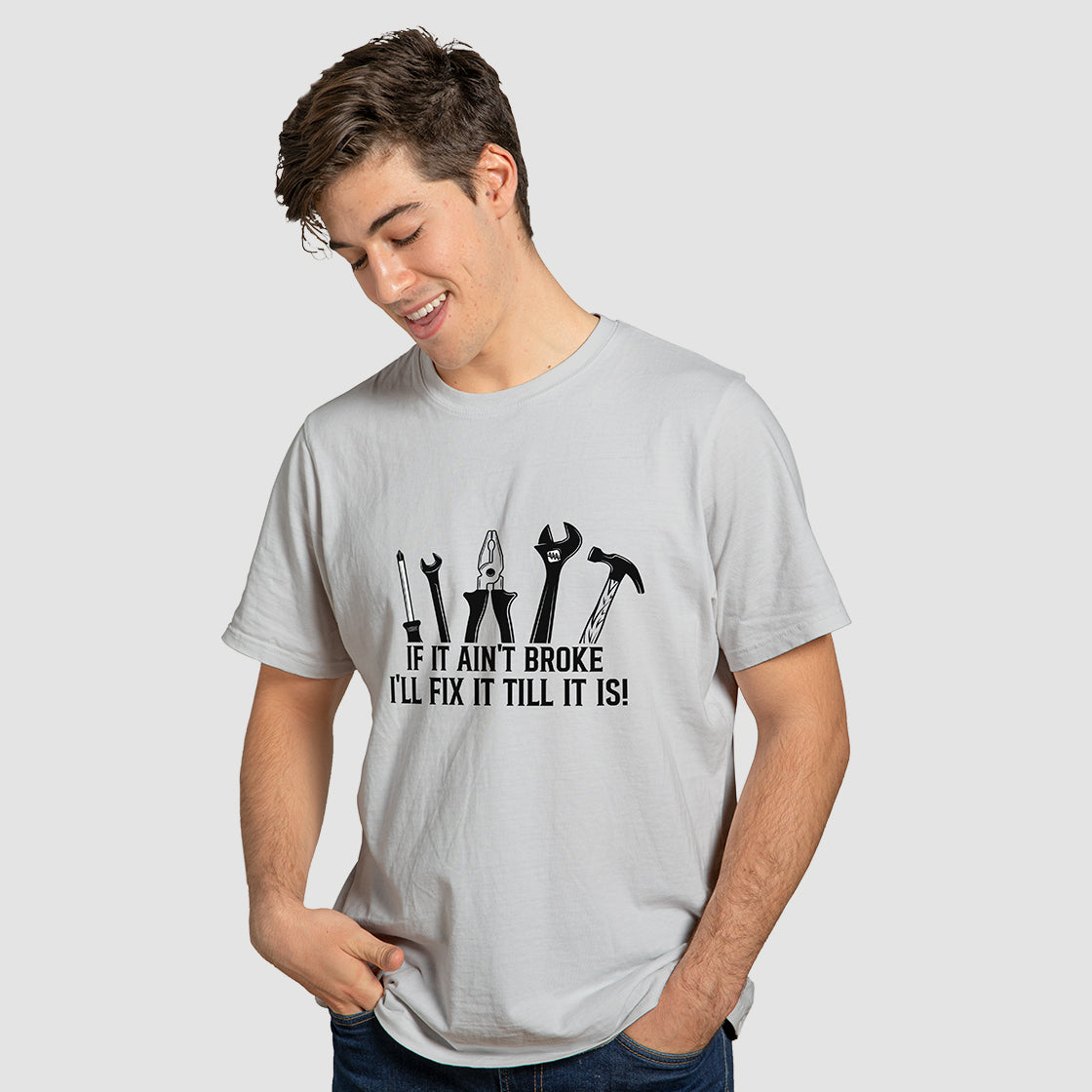 "If It Aint Broke" T-Shirt