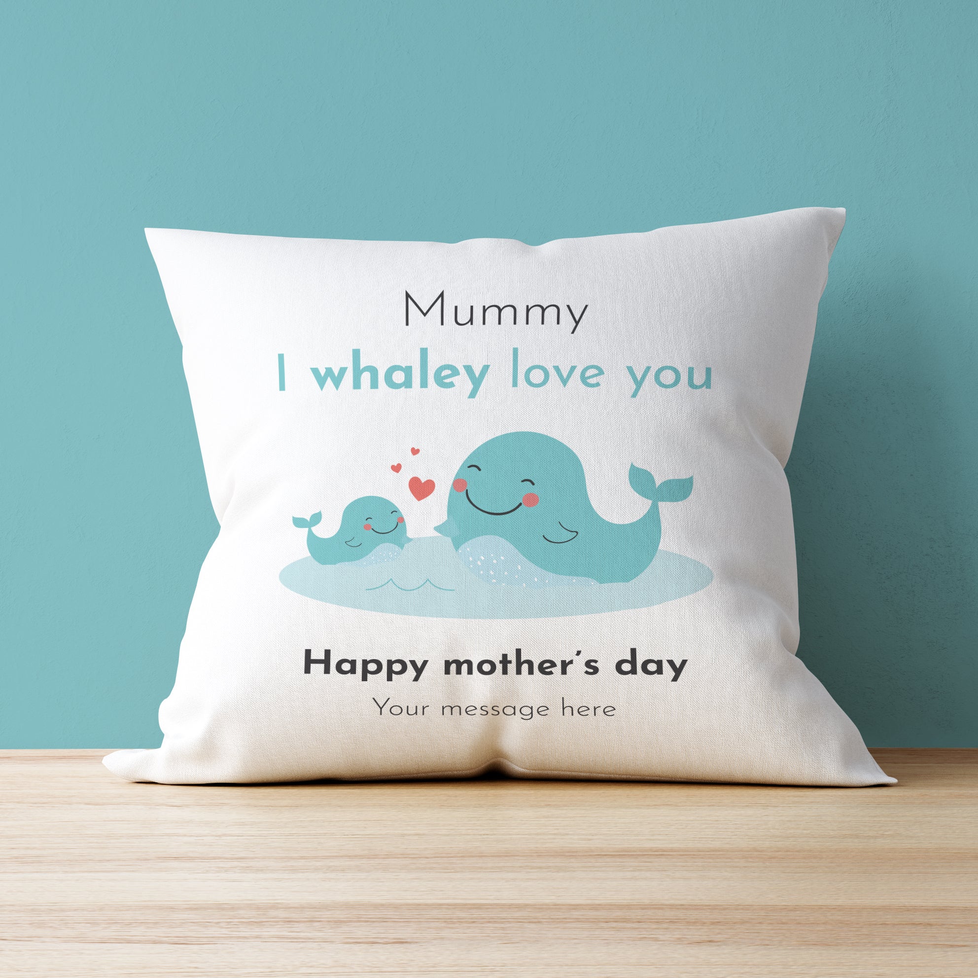 Mummy I whaley love you - Mother's Day Cushion