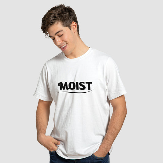 "Moist" T-Shirt