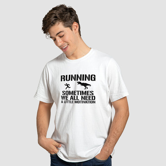 "Running - sometimes we all need a little motivation" T-Shirt