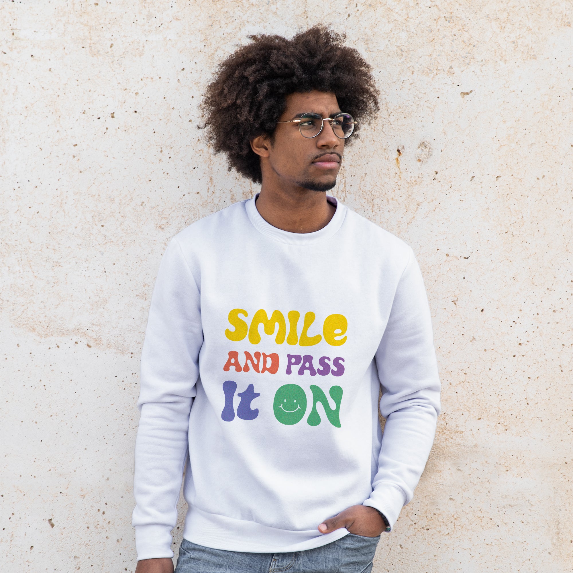 Smile And Pass It On (Colour) - Sweatshirt