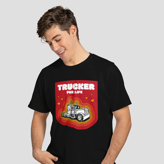 Trucker For Life - T-Shirt