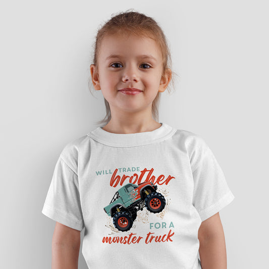 Will Trade Brother For Monster Truck - Kids T-Shirt