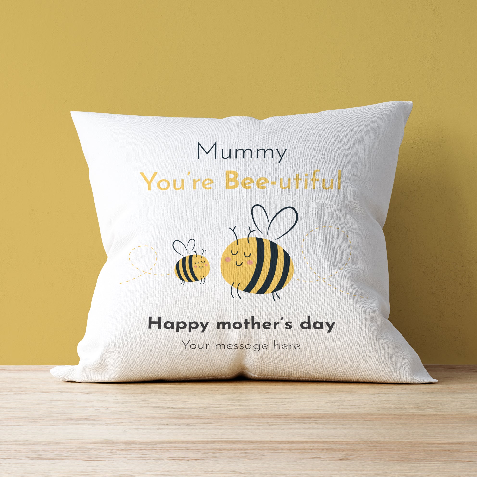 Mummy You're Bee-utiful - Happy Mother's Day Personalised Cushion