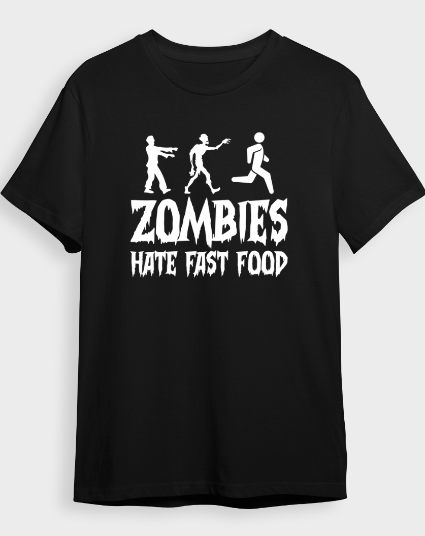 "Zombies Hate Fast Food" T-Shirt