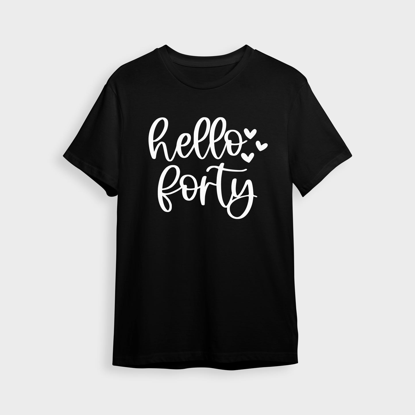 'Hello Forty' T-Shirt - Custom Gifts 