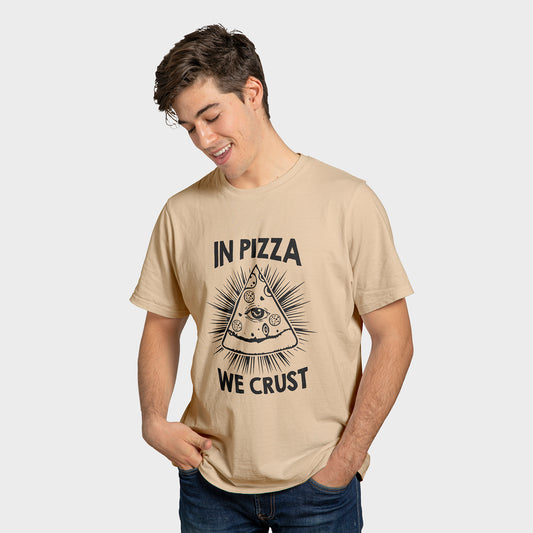 'In Pizza we Crust' T-Shirt - Custom Gifts 